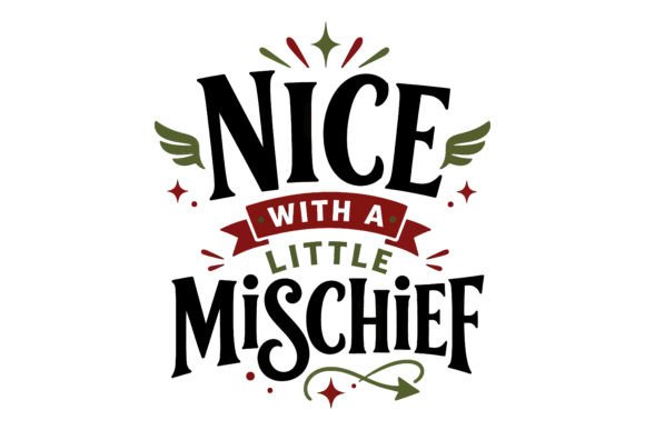 Nice Little Mischief Christmas Typograph: A Freebie for Creative Branders
